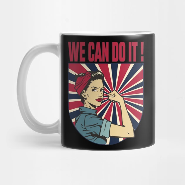 We Can Do It by MZeeDesigns